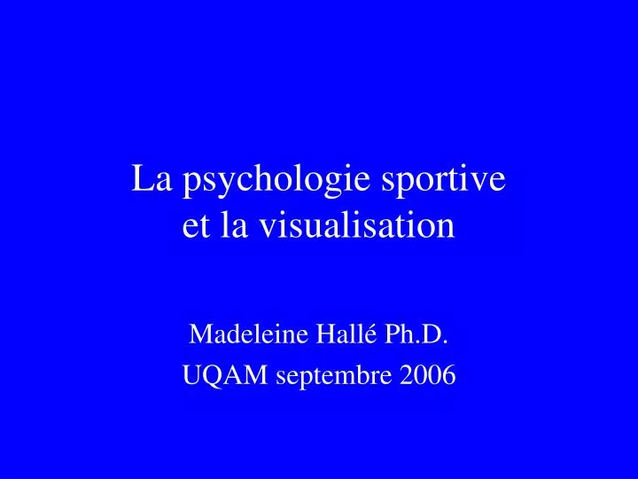 la psychologie sportive et la visualisation