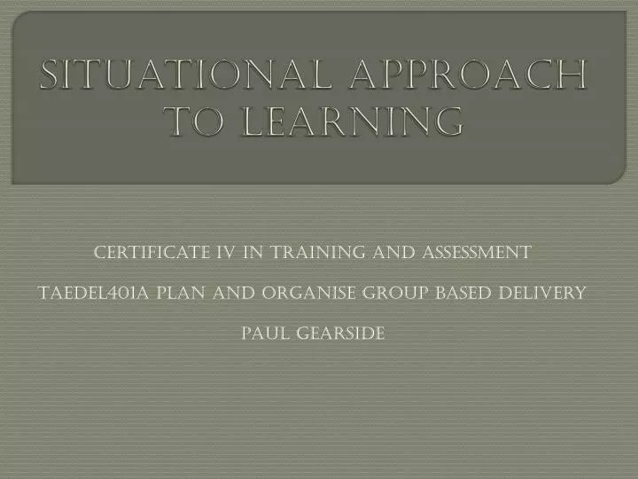 situational approach to learning