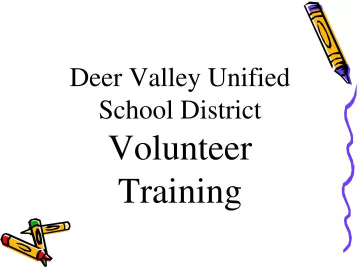 deer valley unified school district volunteer training