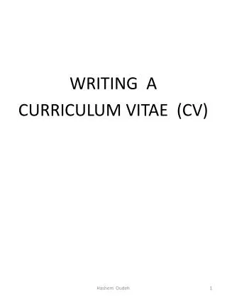 WRITING A CURRICULUM VITAE (CV)