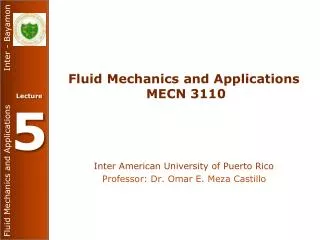 Fluid Mechanics and Applications MECN 3110