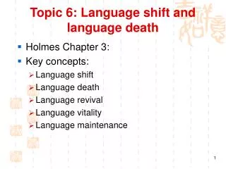 Topic 6: Language shift and language death