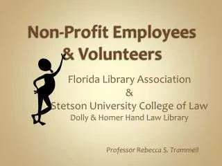 Non-Profit Employees &amp; Volunteers