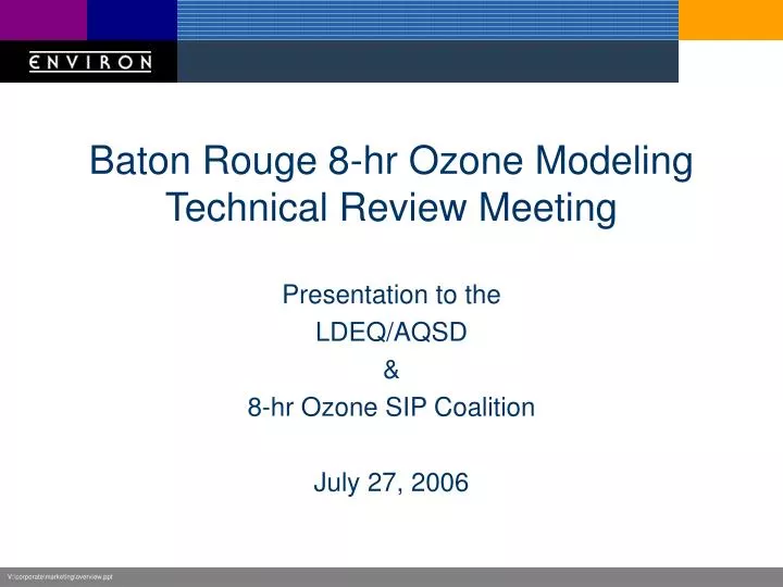 baton rouge 8 hr ozone modeling technical review meeting