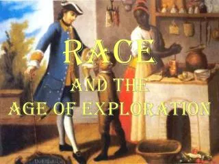 race and the age of exploration