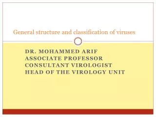 General structure and classification of viruses