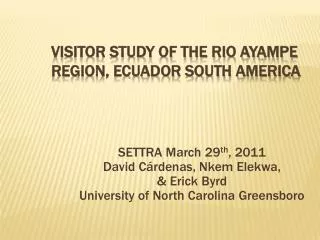 Visitor Study of the Rio Ayampe Region, Ecuador South America