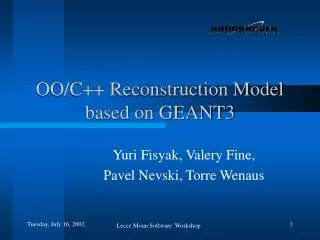 OO/C++ Reconstruction Model based on GEANT3