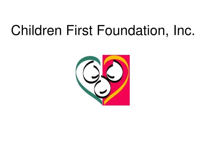 children first foundation inc