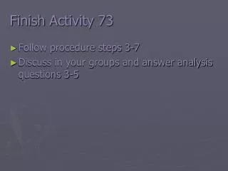 Finish Activity 73