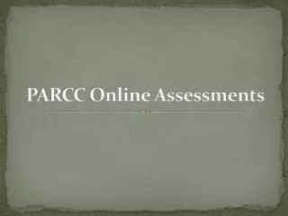 PARCC Online Assessments