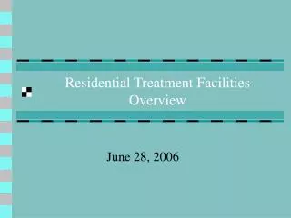 Residential Treatment Facilities Overview