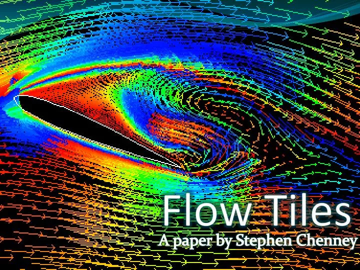 flow tiles