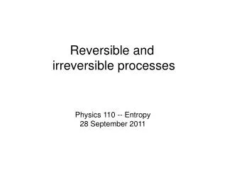 Reversible and irreversible processes