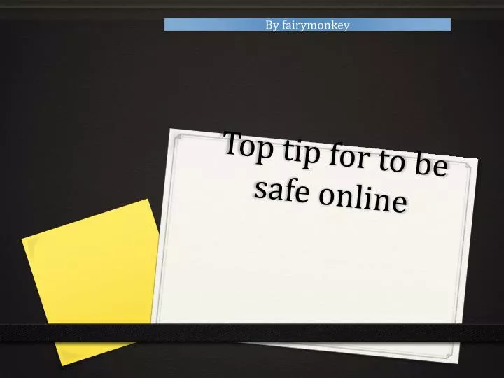top tip for to be safe online