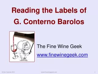 Reading the Labels of G. Conterno Barolos