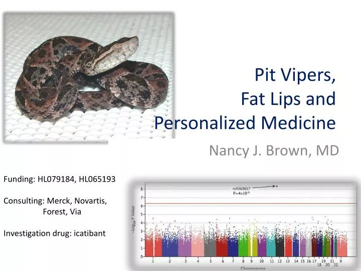 pit vipers fat lips and personalized medicine