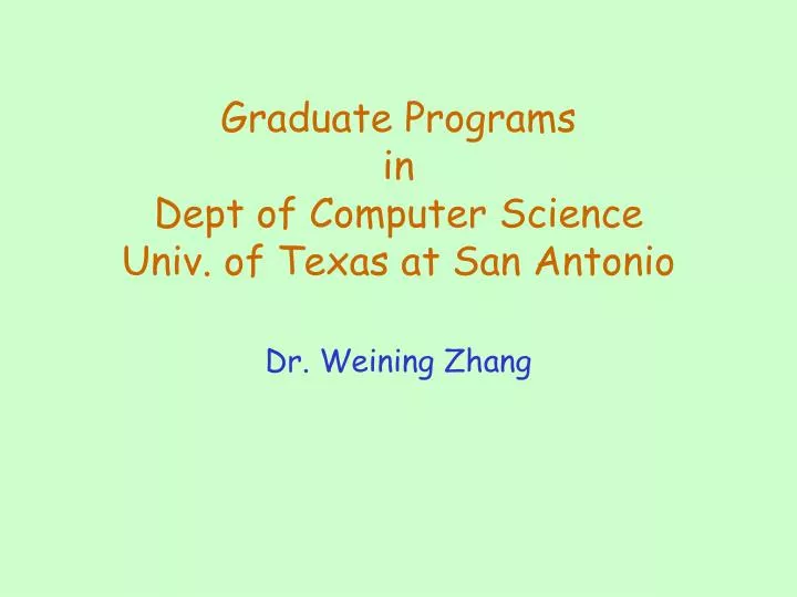 graduate programs in dept of computer science univ of texas at san antonio