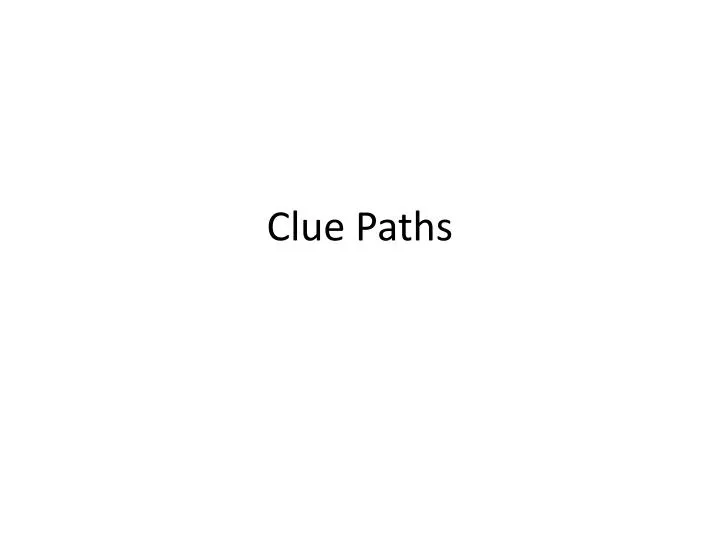clue paths