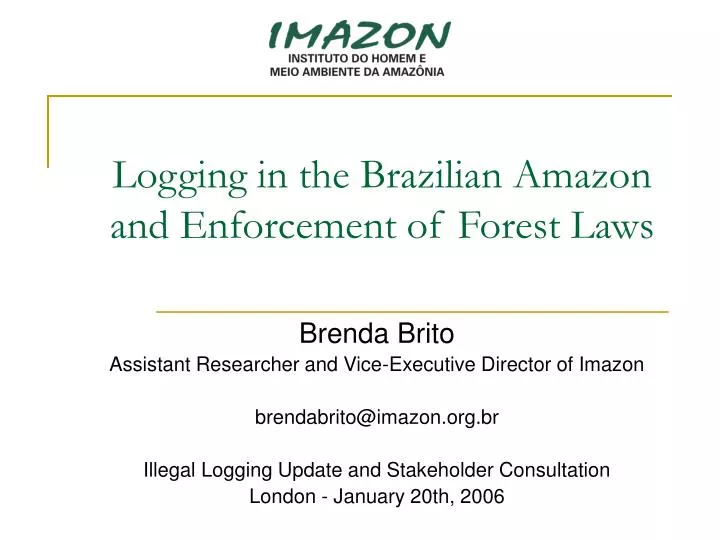 logging in the brazilian amazon and enforcement of forest laws