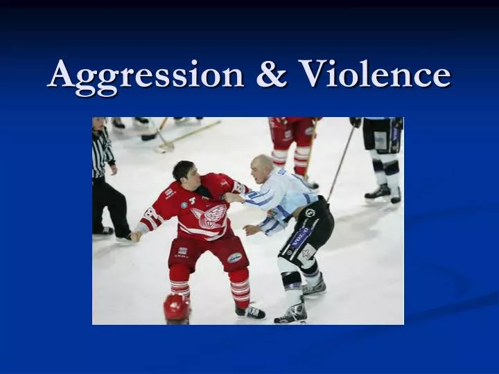aggression violence