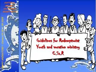 Guidelines for Redemptorist Youth and vocation ministry C.Ss.R