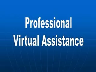 Professional Virtual Assistance