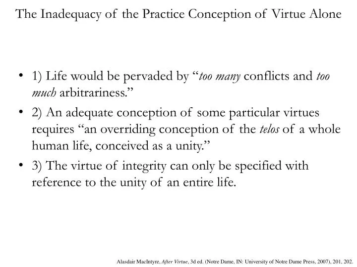 the inadequacy of the practice conception of virtue alone