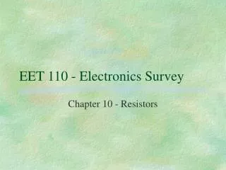 EET 110 - Electronics Survey