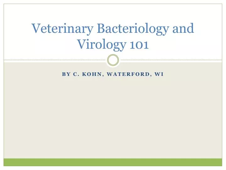 veterinary bacteriology and virology 101