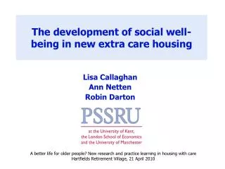 The development of social well-being in new extra care housing