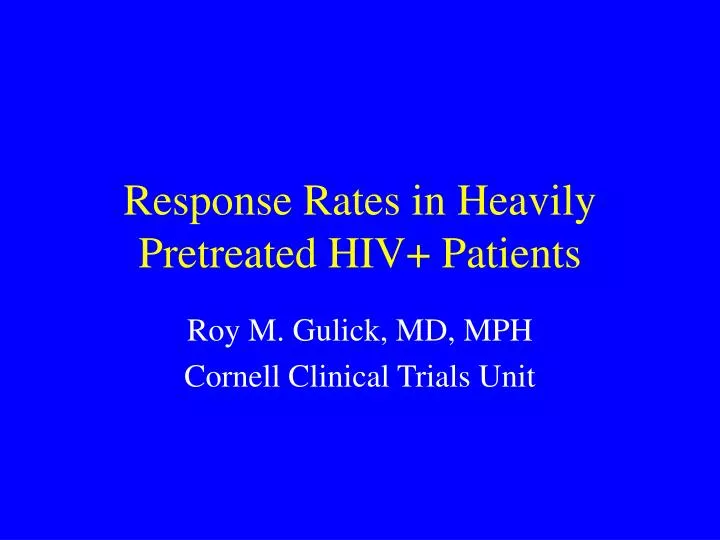 response rates in heavily pretreated hiv patients