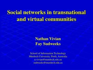 Social networks in transnational and virtual communities