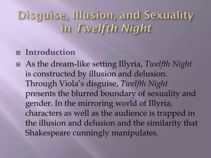 disguise illusion and sexuality in twelfth night