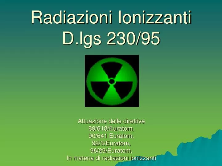 radiazioni ionizzanti d lgs 230 95