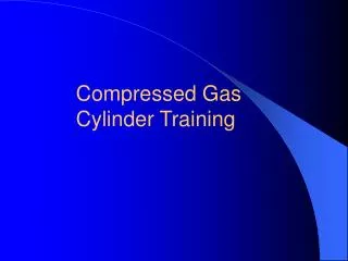 Compressed Gas Cylinder Training