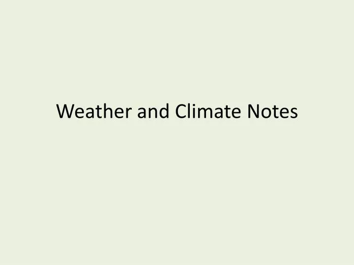 weather and climate notes