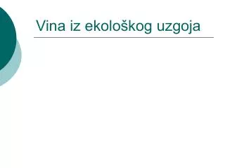 vina iz ekolo kog uzgoja