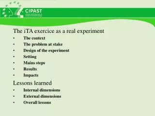 The iTA exercice as a real experiment The context The problem at stake Design of the experiment