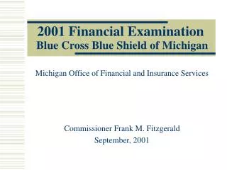 2001 Financial Examination Blue Cross Blue Shield of Michigan