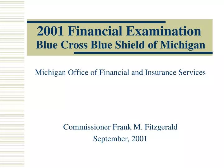 2001 financial examination blue cross blue shield of michigan