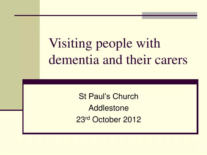 visiting people with dementia and their carers