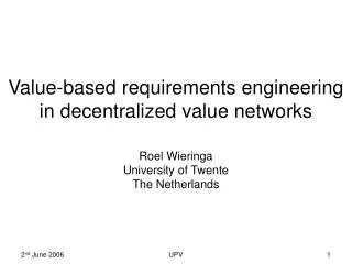Value-based requirements engineering in decentralized value networks
