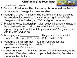 Chapter 11 (The President) I.	Presidential Power
