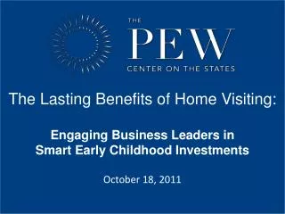 The Lasting Benefits of Home Visiting: Engaging Business Leaders in
