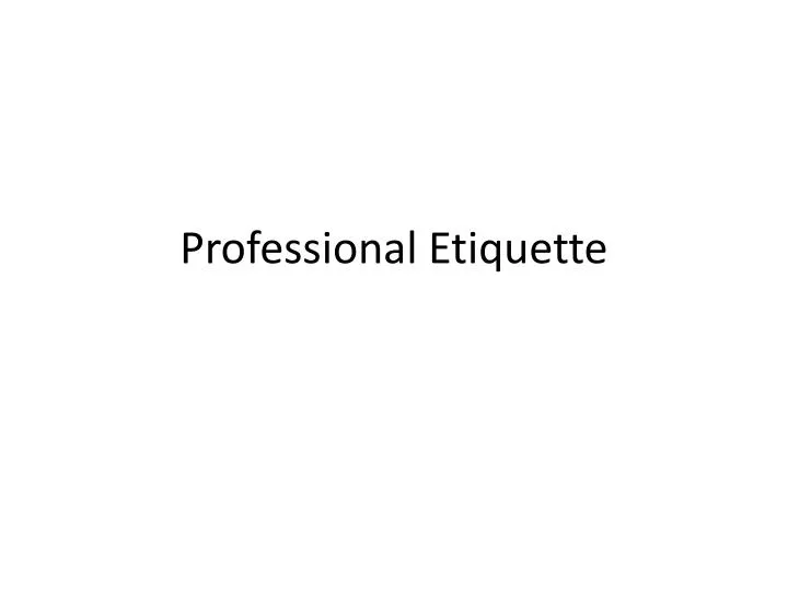 professional etiquette