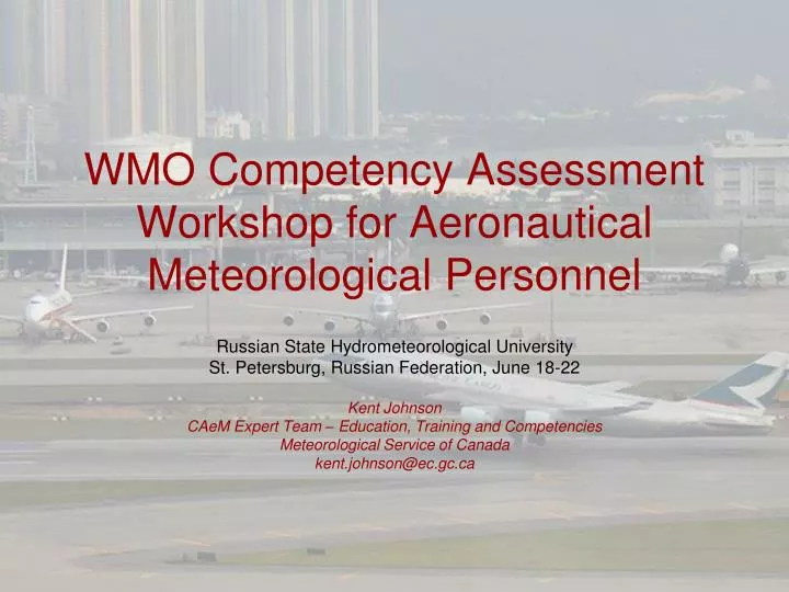 wmo competency assessment workshop for aeronautical meteorological personnel