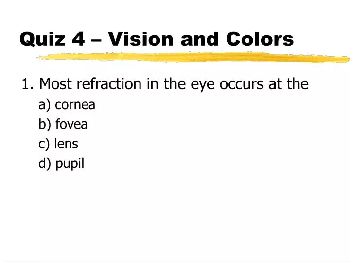 quiz 4 vision and colors