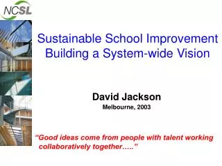 Sustainable School Improvement Building a System-wide Vision