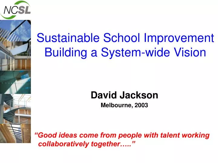 sustainable school improvement building a system wide vision